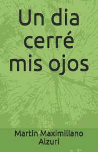 Un día cerré mis ojos