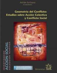 Geometría del Conflicto: Estudios sobre Acción Colectiva y Conflicto Social