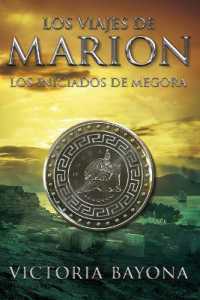 Los iniciados de Megora (Los viajes de Marion)