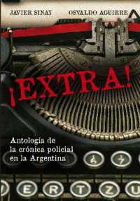 ¡Extra! : Antología de la cónica policial en la Argentina