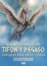Los mitos griegos de Tifn y Pegaso (La Brujula y la Veleta)