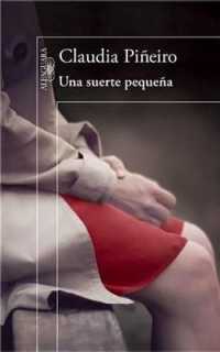 Una suerte pequea