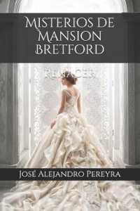 Misterios de Mansion Bretford : Renacer (Mansion Bretford)