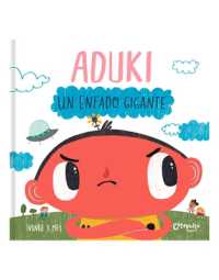 Aduki: Un Enfado Gigante (Aduki)
