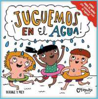 ¡Juguemos En El Agua! / Let's Play in the Water! (Libros de Baño)
