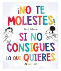 ¡No te molestes! Si no consigues lo que quieres / You Get What You Get and You Don't Get Upset! (Life Lessons)