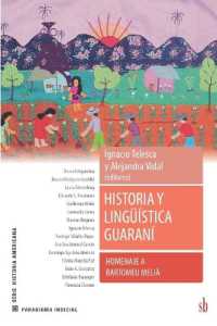 Historia y lingüística guaraní. Homenaje a Bartomeu Melià (Paradigma Indicial)
