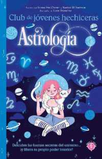 Astrología / the Teen Witches' Guide to Astrology (Club De JÓvenes Hechiceras)