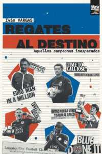 Regates al destino : aquellos campeones inesperados