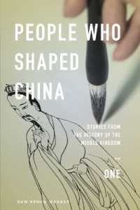 People Who Shaped China : Stories from the history of the Middle Kingdom (History of China)