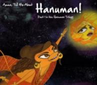 Amma, Tell Me about Hanuman! (Amma Tell Me)