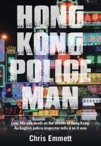 Hong Kong Policeman : Law, Life and Death on the Streets of Hong Kong: An English Police Inspector Tells It as It Was