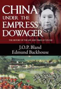 China under the Empress Dowager : The History of the Life and Times of Tzu Hsi