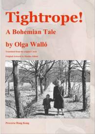 Tightrope! a Bohemian Tale -- Paperback （1st）