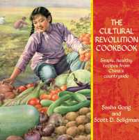 The Cultural Revolution Cookbook : Simple, Healthy Recipes from China's Countryside