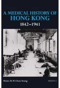 A Medical History of Hong Kong: 1842-1941