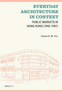 Everyday Architecture in Context : Public Markets in Hong Kong (18421981)