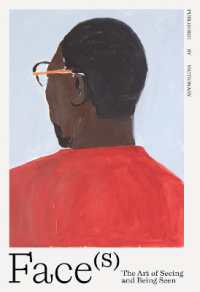 Faces : The Art of Seeing and Being Seen