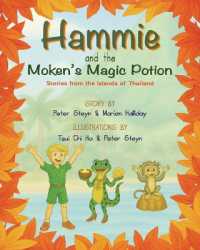 Hammie and the Moken's Magic Potion : Stories from the Islands of Thailand