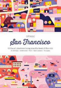 CITIx60 City Guides - San Francisco : 60 local creatives bring you the best of the city (Citix60) （2ND）