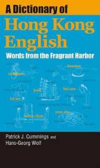 A Dictionary of Hong Kong English : Words from the Fragrant Harbor