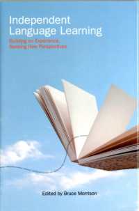 Independent Language Learning : Building on Experience, Seeking New Perspectives