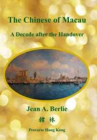 The Chinese of Macau a Decade after the Handover