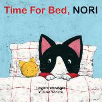 Time for Bed, Nori （Board Book）