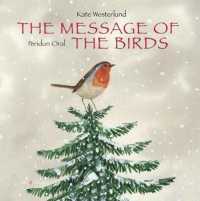 Message of the Birds -- Hardback