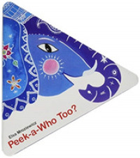 Peek a Who Too -- Hardback