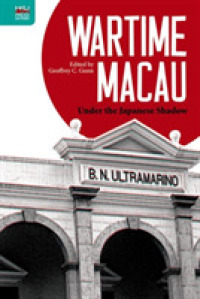 Wartime Macau - under the Japanese Shadow -- Hardback
