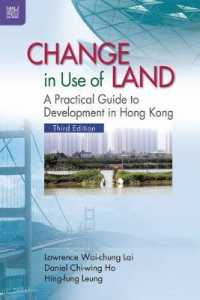 Change in Use of Land : A Practical Guide to Development in Hong Kong （3TH）