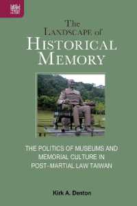 The Landscape of Historical Memory : The Politics of Museums and Memorial Culture in Post-Martial Law Taiwan