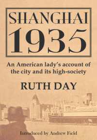 Shanghai 1935 : An American Lady's Account of the City and its High Society