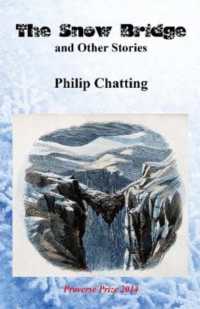 The Snow Bridge : and Other Stories (Winners of the Proverse Prize)