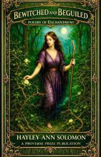 Bewitched and Beguiled : Poetry of Enchantment