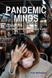 Pandemic Minds : Covid-19 and Mental Health in Hong Kong