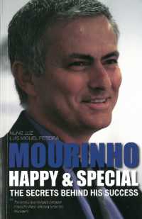Mourinho - Happy & Special : The Secrets Behind His Success （UK）