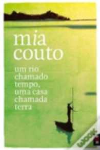 Um rio chamado tempo, uma casa chamada