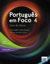Portugues em Foco 4 : Livro do Aluno + audio download (C1-C2)