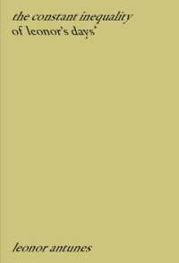 Leonor Antunes : the constant inequality of leonor's days*