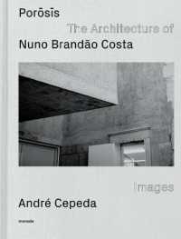 PORŌSĪS : The Architecture of Nuno Brandão Costa