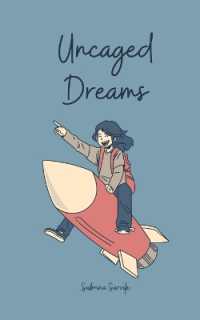 Uncaged Dreams