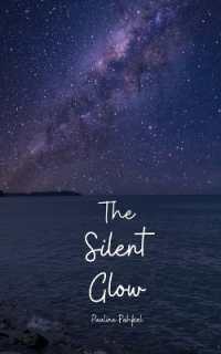 The Silent Glow