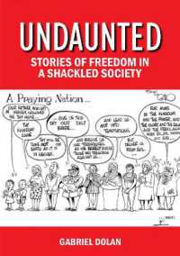 Undaunted : Stories of Freedom in a Shackled Society