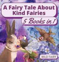 A Fairy Tale about Kind Fairies : 5 Books in 1