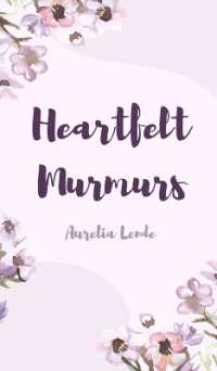 Heartfelt Murmurs