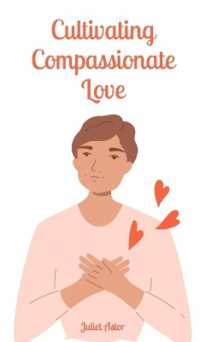 Cultivating Compassionate Love