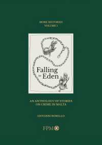 Falling in Eden : An anthology of stories on crime in Malta (More Histories)
