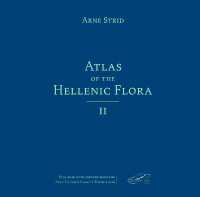 Atlas of the Hellenic Flora, Volume II